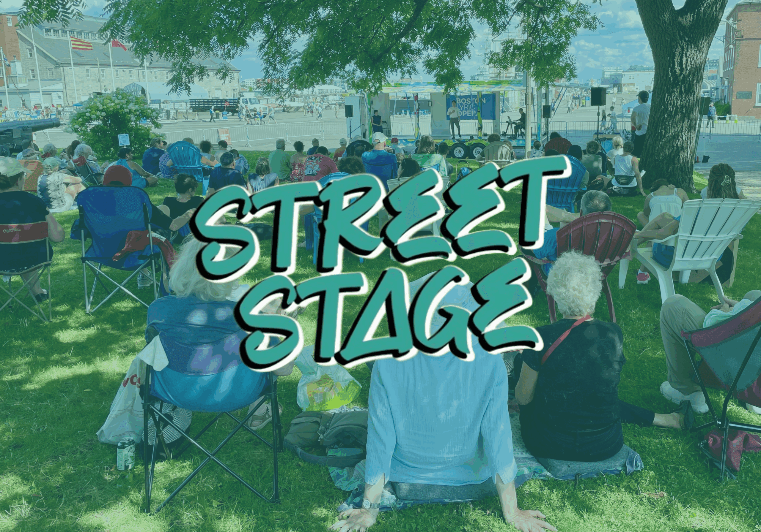 Street Stage graphic with a photo of people sitting on a lawn watching a performance on a stage.